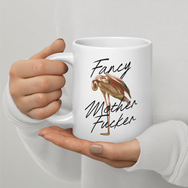 Fancy Mother Fucker Big-Ass Mug
