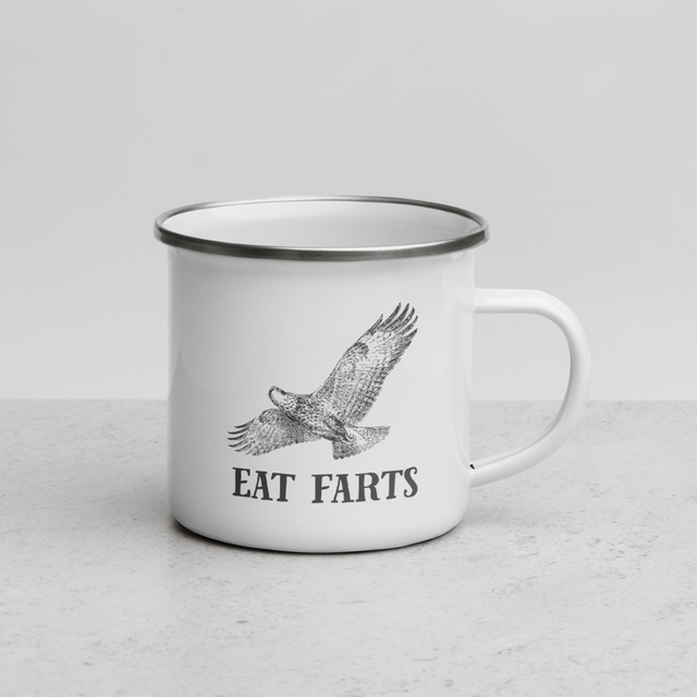 Eat Farts Enamel Mug