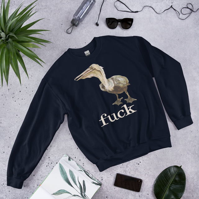 Fuck Pelican Sweatshirt