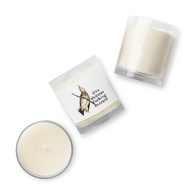 It's A Shitmas Fucking Miracle Soy Wax Candle