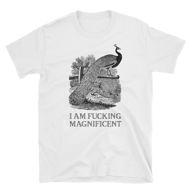 I am Fucking Magnificent Tee