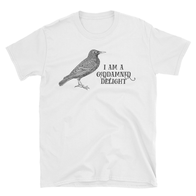 I Am A Goddamned Delight Tee