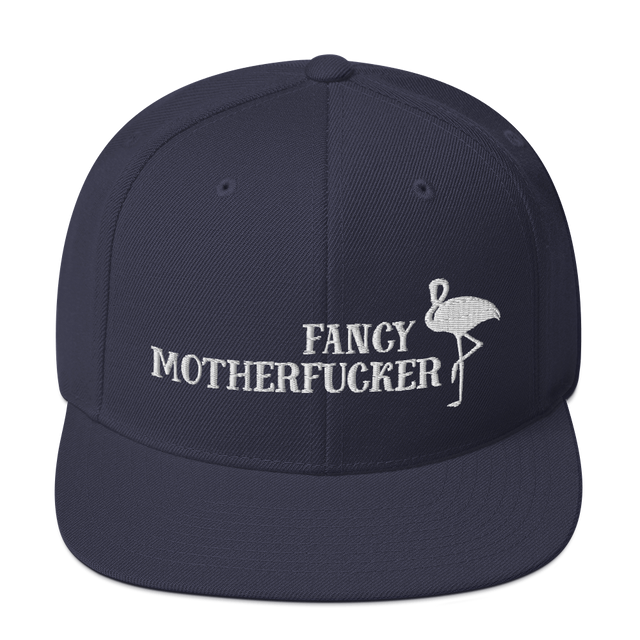 Fancy Motherfucker Snapback Cap