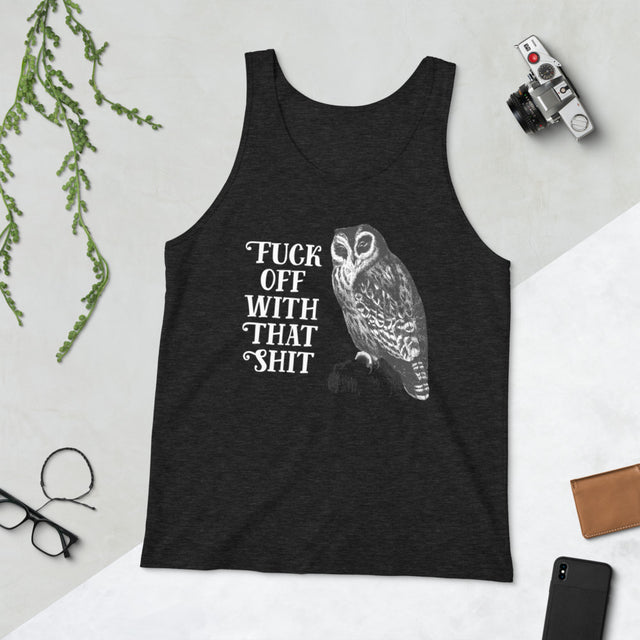 Fuck Off With That Shit Variant Tank Top