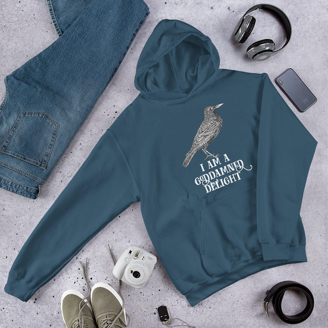I Am A Goddamned Delight Hoodie