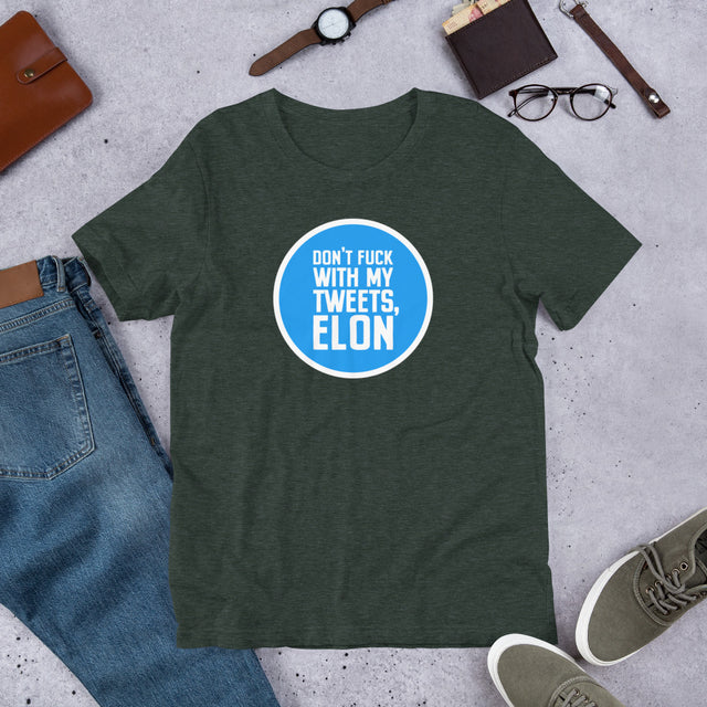 Don't Fuck With My Tweets, Elon Short-sleeve unisex t-shirt