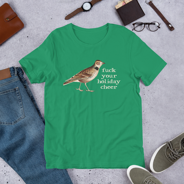 Fuck Your Holiday Cheer T-Shirt
