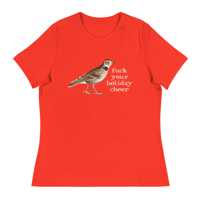 Fuck Your Holiday Cheer Relaxed T Shirt Effin Birds